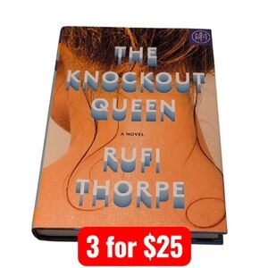 The Knockout Queen by Rufi Thorpe BOTM Hardback